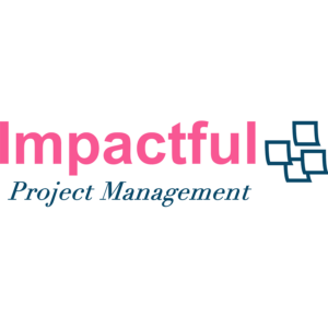 Impactful Project Management